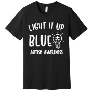 Light It Up Blue Autism I Wear Blue For Warrior Premium T-Shirt