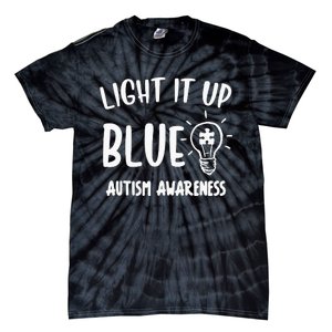 Light It Up Blue Autism I Wear Blue For Warrior Tie-Dye T-Shirt