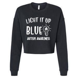 Light It Up Blue Autism I Wear Blue For Warrior Cropped Pullover Crew