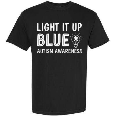 Light It Up Blue Autism I Wear Blue Garment-Dyed Heavyweight T-Shirt