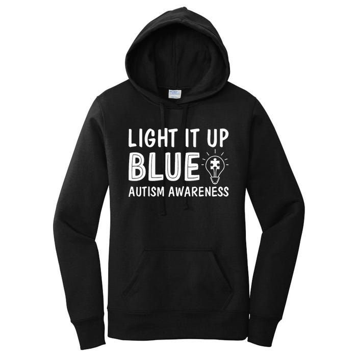 Light It Up Blue Autism I Wear Blue Women's Pullover Hoodie