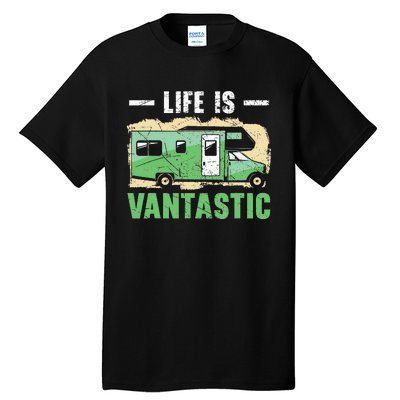 Life Is Vantastic RV Camp Van funny Camping Lover Tall T-Shirt