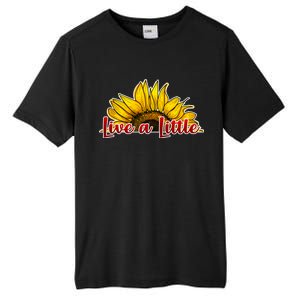 Live A Little Sunflower Tall Fusion ChromaSoft Performance T-Shirt