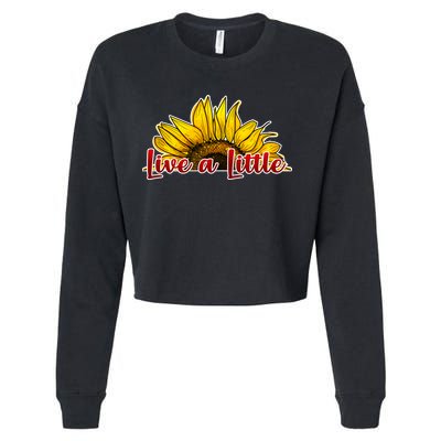 Live A Little Sunflower Cropped Pullover Crew