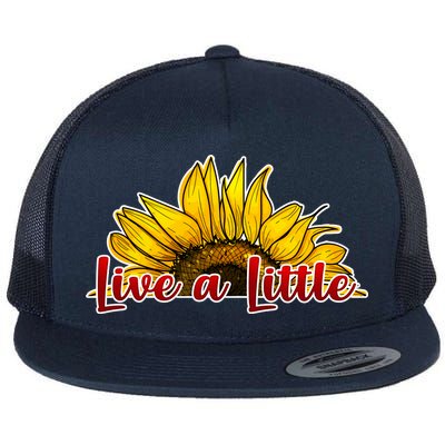 Live A Little Sunflower Flat Bill Trucker Hat