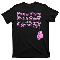 Live And Fight Pink Breast Cancer T-Shirt