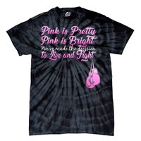 Live And Fight Pink Breast Cancer Tie-Dye T-Shirt