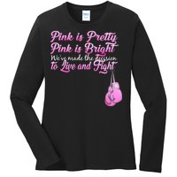 Live And Fight Pink Breast Cancer Ladies Long Sleeve Shirt