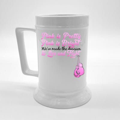 Live And Fight Pink Breast Cancer Beer Stein