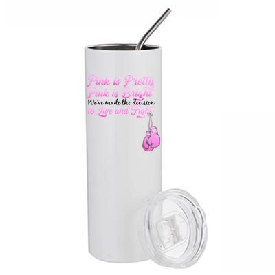 Live And Fight Pink Breast Cancer Stainless Steel Tumbler