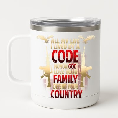 Live By A Code 12 oz Stainless Steel Tumbler Cup