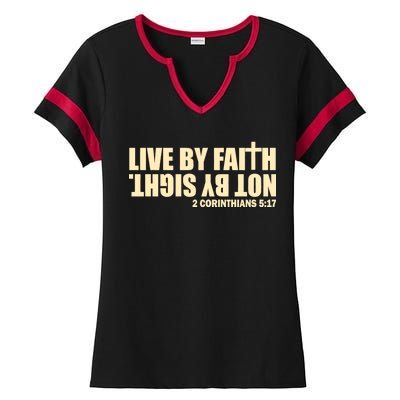 Live By Faith Not By Sight Ladies Halftime Notch Neck Tee