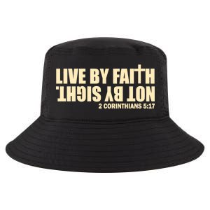 Live By Faith Not By Sight Cool Comfort Performance Bucket Hat