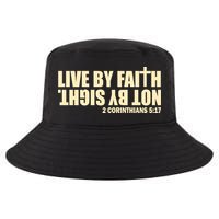 Live By Faith Not By Sight Cool Comfort Performance Bucket Hat