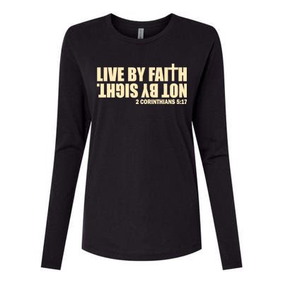 Live By Faith Not By Sight Womens Cotton Relaxed Long Sleeve T-Shirt