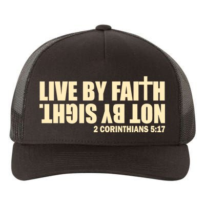 Live By Faith Not By Sight Yupoong Adult 5-Panel Trucker Hat