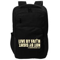 Live By Faith Not By Sight Impact Tech Backpack