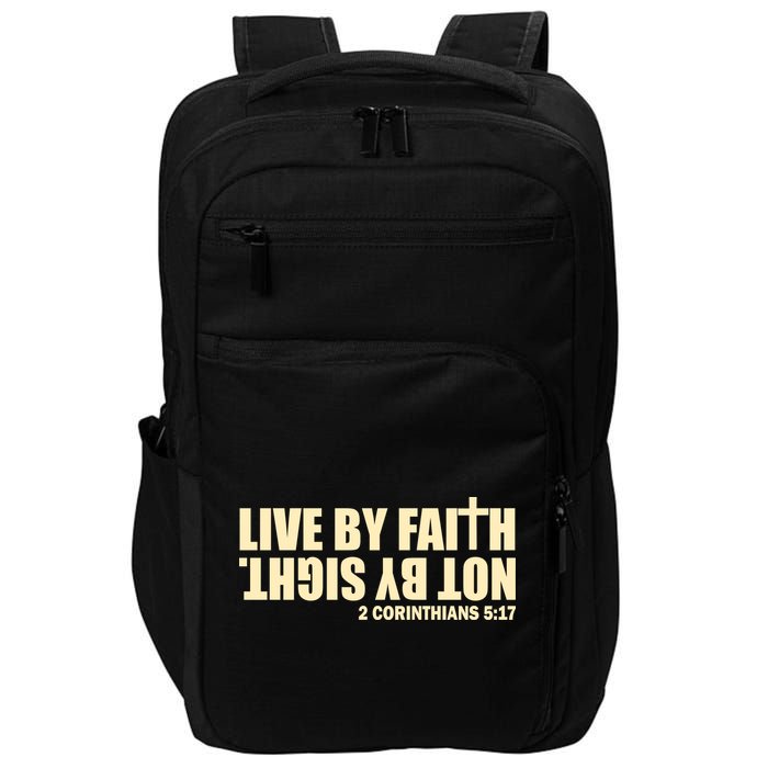 Live By Faith Not By Sight Impact Tech Backpack