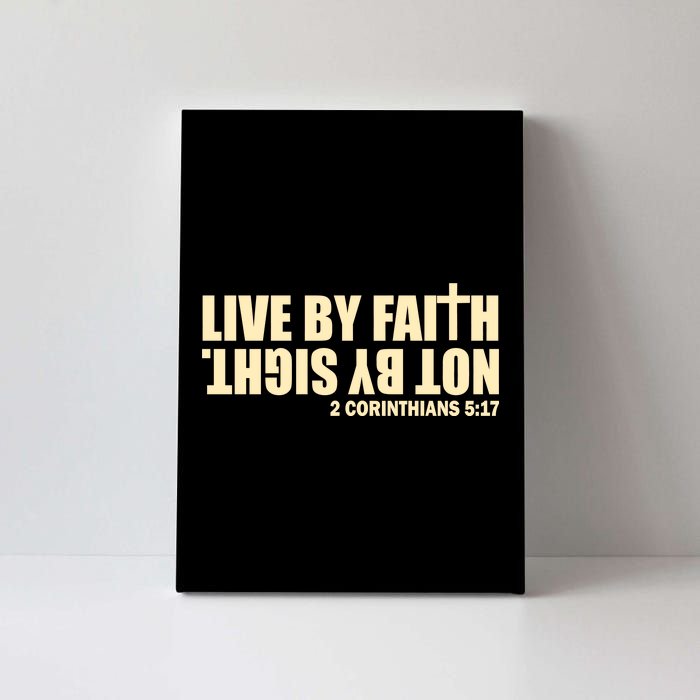 Live By Faith Not By Sight Canvas