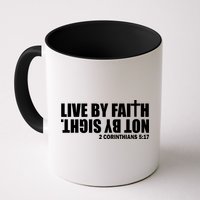 Live By Faith Not By Sight Mug