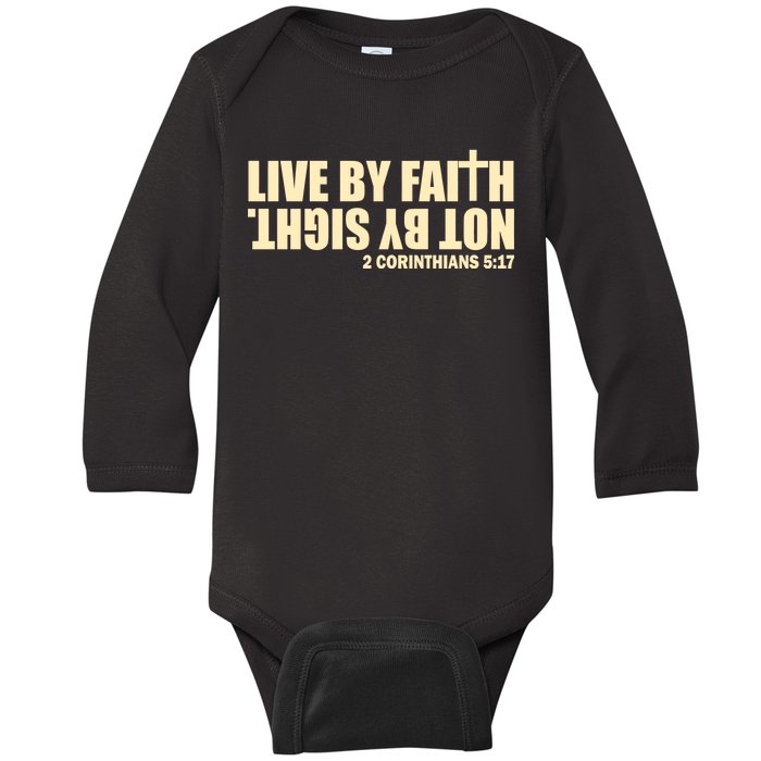 Live By Faith Not By Sight Baby Long Sleeve Bodysuit