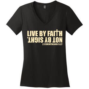 Live By Faith Not By Sight Women's V-Neck T-Shirt