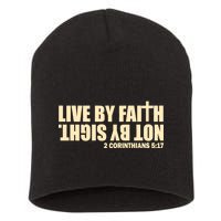 Live By Faith Not By Sight Short Acrylic Beanie