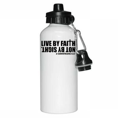 Live By Faith Not By Sight Aluminum Water Bottle