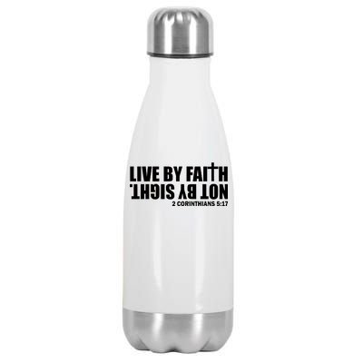 Live By Faith Not By Sight Stainless Steel Insulated Water Bottle