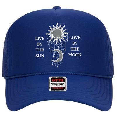 Live By The Sun Love By The Moon High Crown Mesh Back Trucker Hat