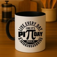 Live Every Day Like It's Pi Day March 14 3.14 Emblem Mug