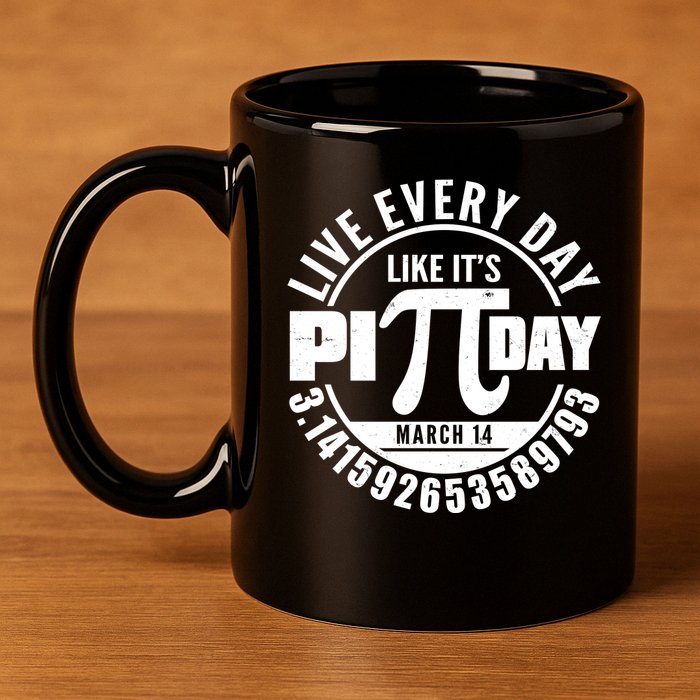 Live Every Day Like It's Pi Day March 14 3.14 Emblem 11oz C Handle Ceramic Mug