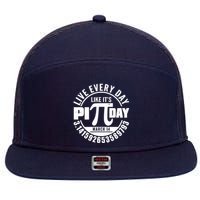 Live Every Day Like It's Pi Day March 14 3.14 Emblem 7 Panel Mesh Trucker Snapback Hat