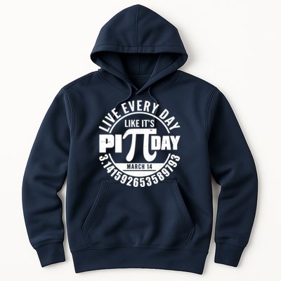 Live Every Day Like It's Pi Day March 14 3.14 Emblem Hoodie