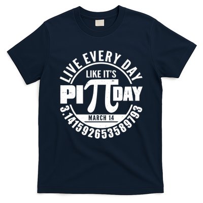 Live Every Day Like It's Pi Day March 14 3.14 Emblem T-Shirt