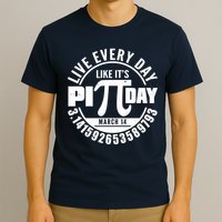 Live Every Day Like It's Pi Day March 14 3.14 Emblem T-Shirt