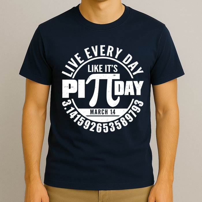 Live Every Day Like It's Pi Day March 14 3.14 Emblem T-Shirt