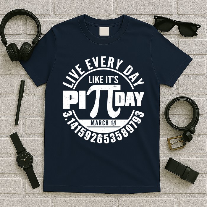 Live Every Day Like It's Pi Day March 14 3.14 Emblem T-Shirt