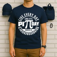 Live Every Day Like It's Pi Day March 14 3.14 Emblem T-Shirt