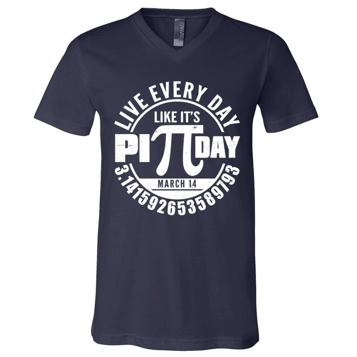 Live Every Day Like It's Pi Day March 14 3.14 Emblem V-Neck T-Shirt