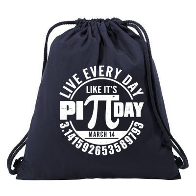 Live Every Day Like It's Pi Day March 14 3.14 Emblem Drawstring Bag