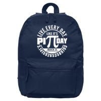 Live Every Day Like It's Pi Day March 14 3.14 Emblem 16 in Basic Backpack