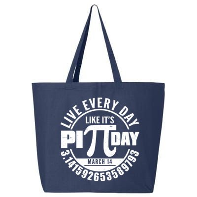 Live Every Day Like It's Pi Day March 14 3.14 Emblem 25L Jumbo Tote