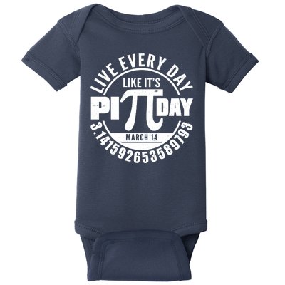 Live Every Day Like It's Pi Day March 14 3.14 Emblem Baby Bodysuit