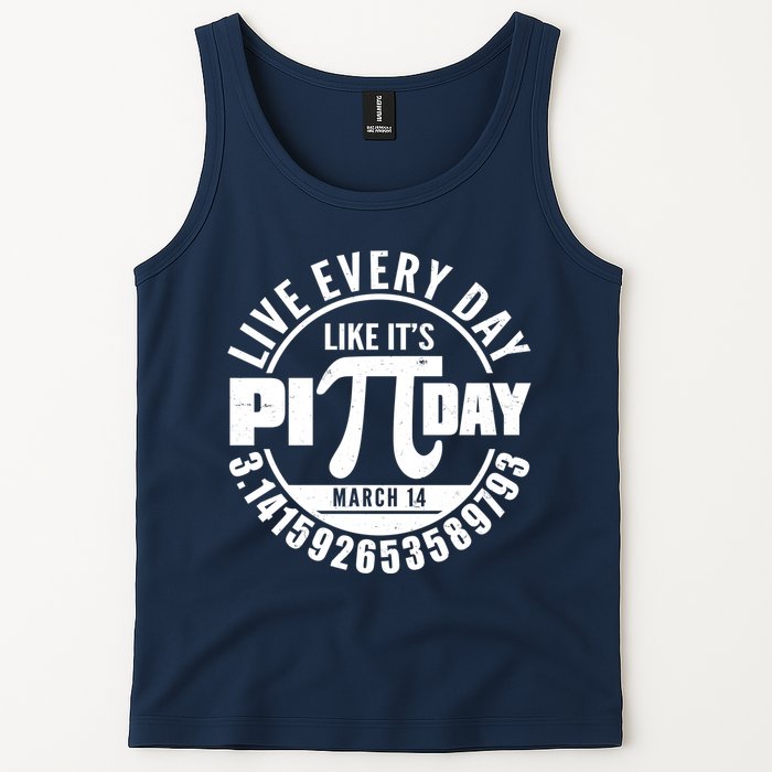 Live Every Day Like It's Pi Day March 14 3.14 Emblem Tank Top