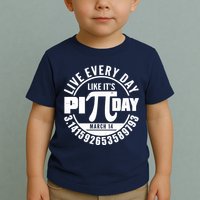 Live Every Day Like It's Pi Day March 14 3.14 Emblem Toddler T-Shirt