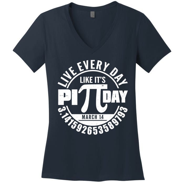 Live Every Day Like It's Pi Day March 14 3.14 Emblem Women's V-Neck T-Shirt
