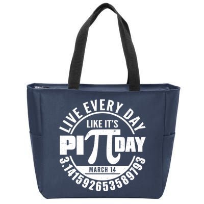 Live Every Day Like It's Pi Day March 14 3.14 Emblem Zip Tote Bag