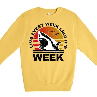 Live Every Week Like It's Shark Week Premium Crewneck Sweatshirt