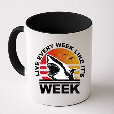 Live Every Week Like It's Shark Week Mug